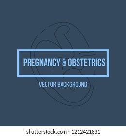 Banner template with research symbols including ultrasound, In vitro fertilization, gynecological chair, pregnancy test, pregnant  woman. Line style vector illustration with place for your text.