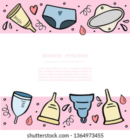 Banner template with women hygiene objects. Pad, period cup, pants. Hand drawn vector illustration isolated on white.