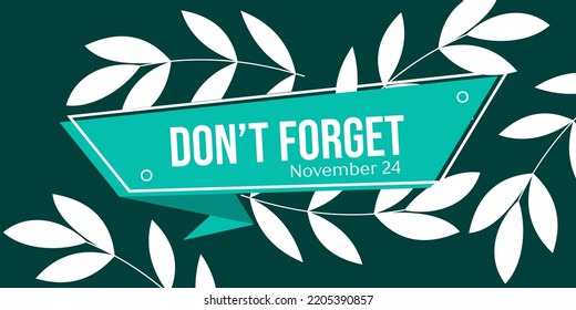 banner with text don't forget. speech bubble with leaf element. used for posters, invitations