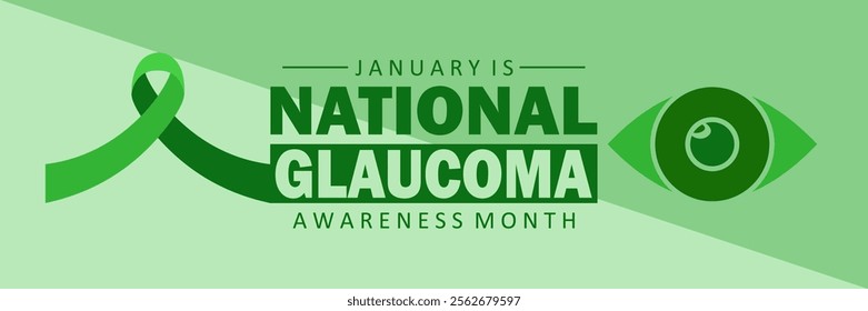 Banner with text JANUARY IS NATIONAL GLAUCOMA AWARENESS MONTH, With green awareness ribbon and eye icon. Ideal for health campaigns, educational materials, and awareness promotions.