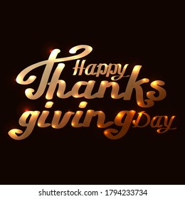 Banner that reads: "Happy Thanksgiving". Vector gold lettering on a brown background. Use for web design, greetings, souvenirs, illustrations, postcards.