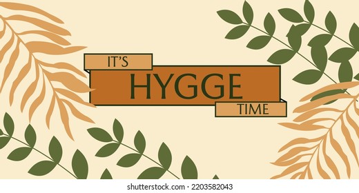 banner its time to hygee. floral background with hand drawn illustrations. Danish living concept.cozy home. 