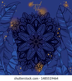 Banner with tropical leaves and mandala ornament, poster for magical vibes, night palette, vector illustration