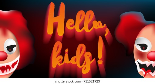 Banner with two scary clown faces and text Hello kids. Vector illustration for halloween