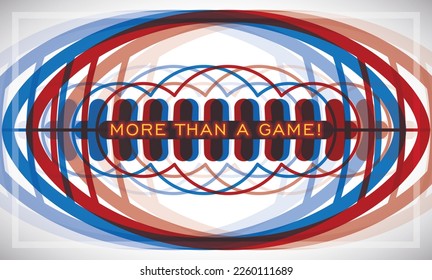 Banner with unfocused gridiron football ball in American red and green colors, promoting the Big Game: 'more than a game'.