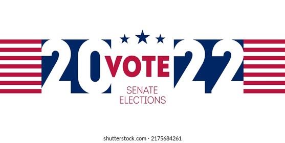 Banner For The United States Senate Elections In 2022. Election Poster Inviting To Vote. Horizontal Flyer With Elements Of The USA Flag.