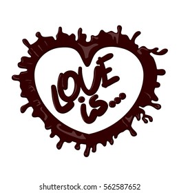 Banner Valentines day with love. Chocolate dessert. Realistic chocolate shape of heart with splashes. Love is lettering. 3D vector illustration. Chocolate Valentine day heart Food and drink.