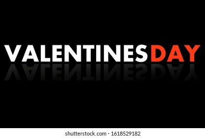 Banner with Valentine's day text in mirror reflection on black background. Vector illustration