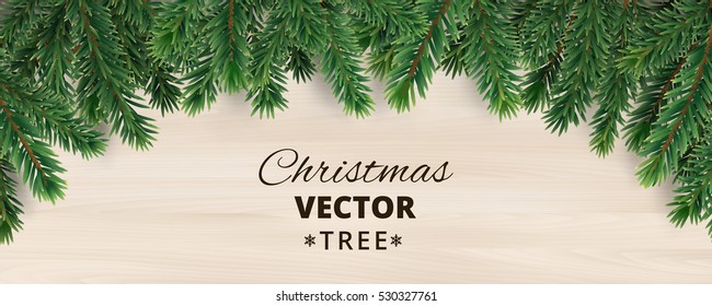 Banner with vector christmas tree branches on wooden background. Realistic fir-tree border, vector frame. Great for christmas cards, banners, flyers, party posters, headers.