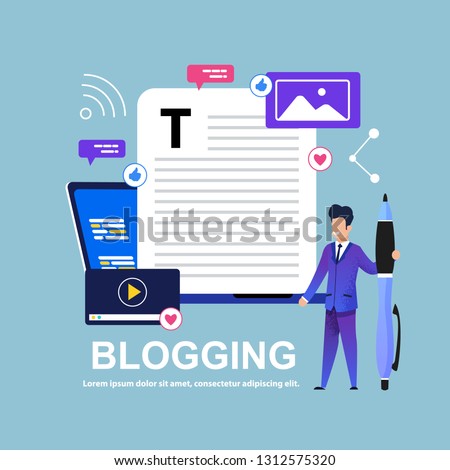 Banner Vector Flat Illustration Blogging. Man Stands with Big Pen. Write Interesting Story. Internet Articles on Various Topics. Internet and Social Networks Like Young People. Short Articles Success.