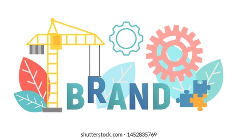 Banner vector illustration concept brand, branding, crane lowers the letter, making up the word, puzzles as a symbol of building brand, name, gears as a symbol of the working mechanism, leaves as a sy