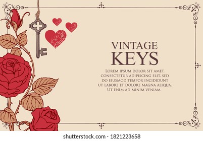 Banner with vintage key, red roses, hearts, lettering and place for text on the old paper background in an ornate frame. Hand-drawn vector illustration in retro style