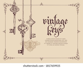 Banner with vintage keys, keyhole, lettering, and place for text on a beige background in an ornate frame. Gothic font. Hand-drawn vector illustration in retro style