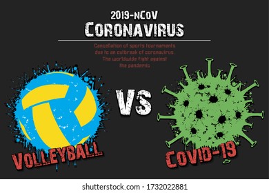 Banner volleyball vs covid-19 made of blots. Volleyball ball against coronavirus sign. Cancellation of sports tournaments. Pattern design. The worldwide fight against the pandemic. Vector illustration