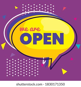 banner with we are open in speech bubble vector illustration design