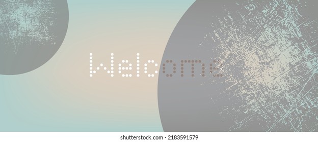 Banner Welcome abstract background, perforation texture horizontal. Vector illustration
