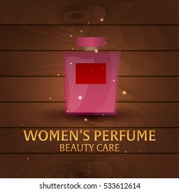 Banner Women's Perfume. Wooden background. Beauty care. Classic bottle of perfume. Liquid luxury fragrance aromatherapy. Vector illustration