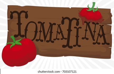 Banner with wooden sign with tomatoes splashed on it to celebrate Tomatina Festival.