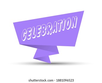 Banner with the word CELEBRATION. Simple stock vector illustration
