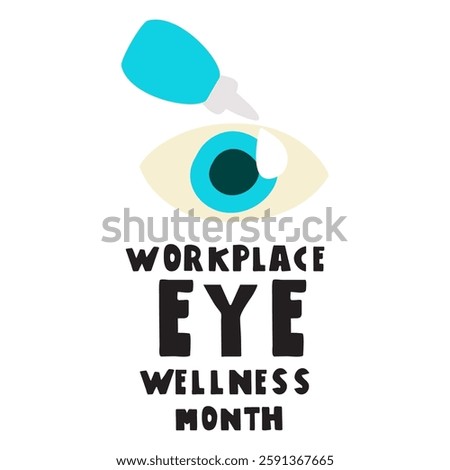 Banner. Workplace eye wellness month. Flat vector design illustration on white background.
