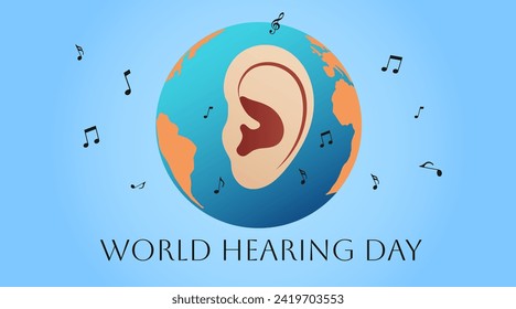 Banner for World Hearing Day with human ear, planet Earth and mu