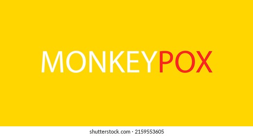 Banner mit gelbem Hintergrund und Text auf rotem und weißem Monkeypox. Das Konzept eines neuen Affenpockenvirus. Vektorgrafik.