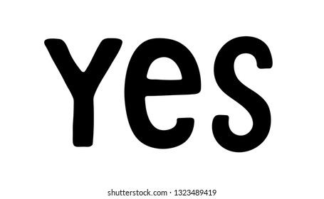 Banner Yes. Poster and sticker concept. Icon message Yes for banner, poster. Design for speech, message, social network. Vector Illustration