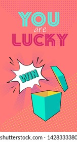 Banner "you won", "lucky". box open "win" in pop art style