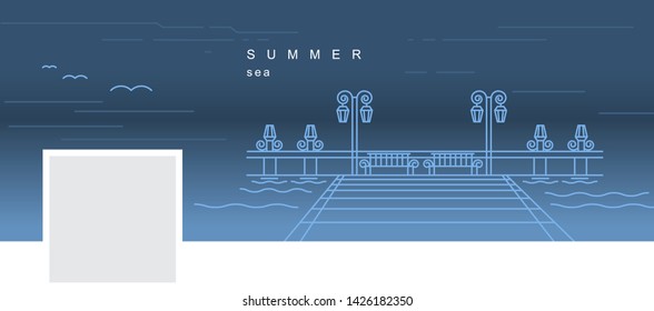 Banner-cover for a social network with a vector linear image of the pier on the water, with lighting elements in the form of lanterns, benches, parapet on a dark blue background, with the words summer