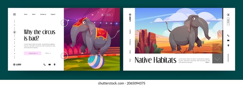 Banners of native habitats and problem of animal circus. Vector landing pages with happy elephant walking in african savannah and sad one standing on ball on circus arena