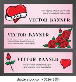 Banners in the old school style for the Wedding and Valentines Day. Design with hearts and roses.