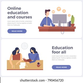 Banners for online learning and seminars and courses online. Education for all. Distance learning. Image of man at computer, student and teacher. Flat vector illustration.