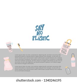 Banners template say no to plastic concept. Quote with eco lifestyle elements . Emblem with handwritten lettering and zero waste symbols set. Vector color illustration. 