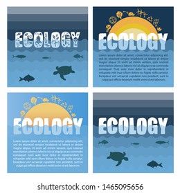 Banners and template set with handwritten white word ECOLOGY and yellow sun sets in the sea. Protection of  oceans and marine animals. Creative illustrations with gradients in blue with sea creatures.