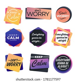 Banners with words of encouragement, set of slogans or labels. Don't worry, keep calm, motivation and inspiration. Phrases in boxes for motivation. Morale and advices placards, vector in flat style