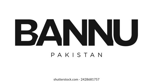 Bannu in the Pakistan emblem for print and web. Design features geometric style, vector illustration with bold typography in modern font. Graphic slogan lettering isolated on white background.