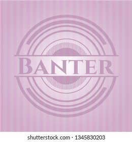Banter realistic pink emblem