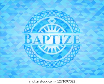 Baptize light blue emblem with triangle mosaic background