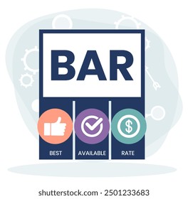 BAR - Best Available Rate, acronym business concept. Word lettering typography design illustration with line icons and ornaments.