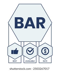 BAR - Best Available Rate, acronym business concept. Word lettering typography design illustration with line icons and ornaments.