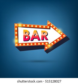 Bar billboard. Retro arrow light frames. Vector illustration.