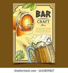 Bar Brewed Craft Beer Advertising Banner Vector. Full Cup With Alcohol Drink Beer, Wooden Barrel, Hops And Ears Of Wheat On Promotional Poster In Retro Style. Brewery Liquid Illustration