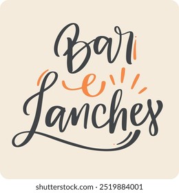 bar e lanches. bar and snacks in brazilian portuguese. Modern hand Lettering. vector.
