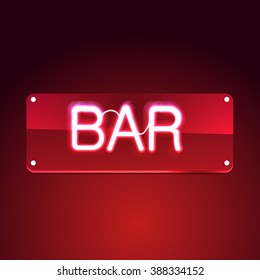 Bar. Glowing neon sign on transparent signboard. Illustration for your business, bar, restaurant, cafe, night club