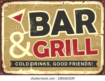 Bar and grill retro tin sign design. Cold drinks and good friends retro cafe bar poster. Vector image.