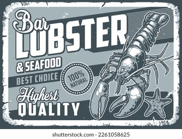 Bar lobster monochrome vintage poster invitation to visit sea restaurant with delicious omar and fresh seafood vector illustration