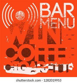 Bar menu typographical vintage style grunge design. Retro vector illustration.