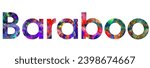 Baraboo text typography colorful illustration. Baraboo city name design