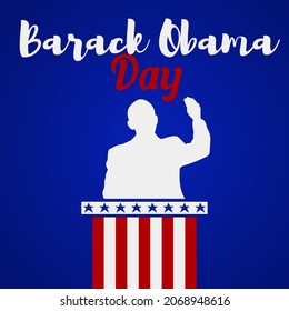 Afiche temático del Día de Barack Obama. Ilustración vectorial. Ilustración de la silueta de Barack Obama. Adecuado para afiches, carteles, campaña y tarjeta de saludo.