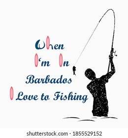 BARBADOS Beach and fishing t shirt. Also can use in book cover design. When I am in Barbados I love to fishing.